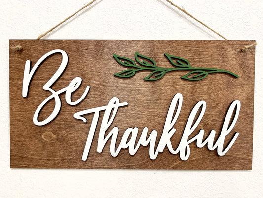 be thankful sign - fall home decor ideas - Celebrating Together