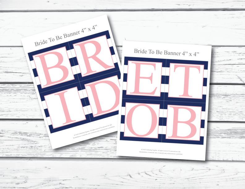 Printable page for bride to be banner, letters BRIDETOB - Celebrating Together