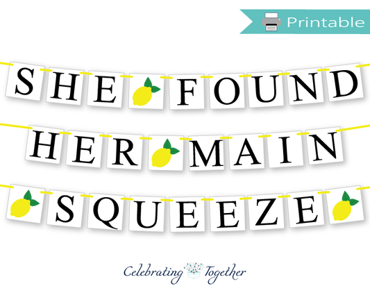 PRINTABLE She Found Her Main Squeeze Banner - Lemons
