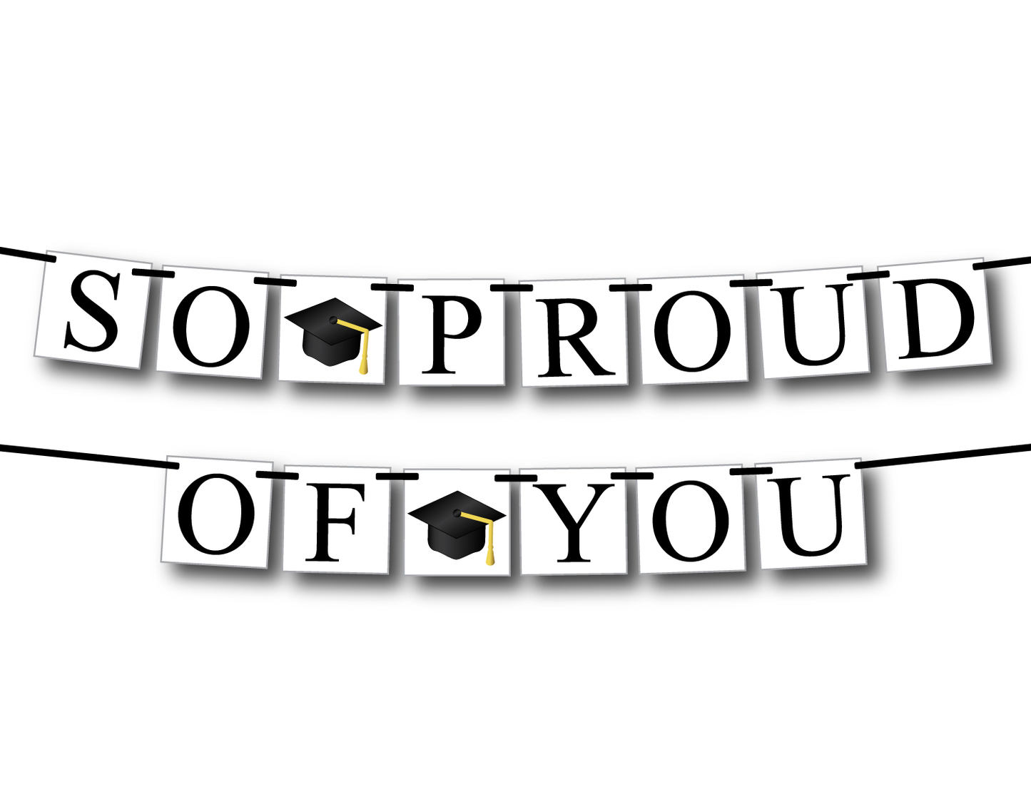 printable so proud of you banner - graduation cap decoration - Celebrating Together