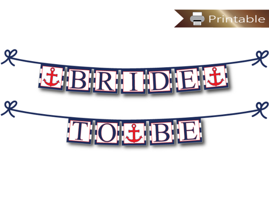 printable nautical bride to be banner - anchor bridal shower decoration - Celebrating Together