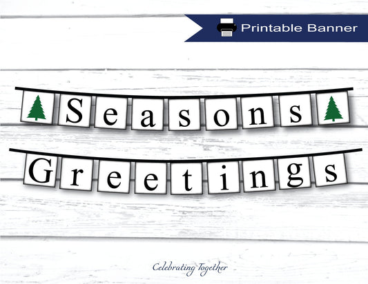 PRINTABLE Seasons Greetings Banner with evergreen trees, instant download christmas garland for living room mantel, merry christmas sign