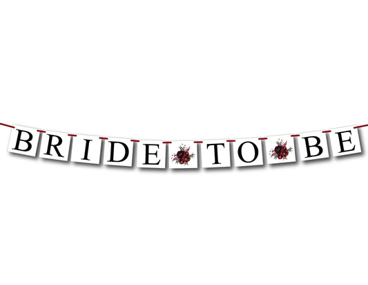bride to be banner - burgundy marsala bridal shower decorations