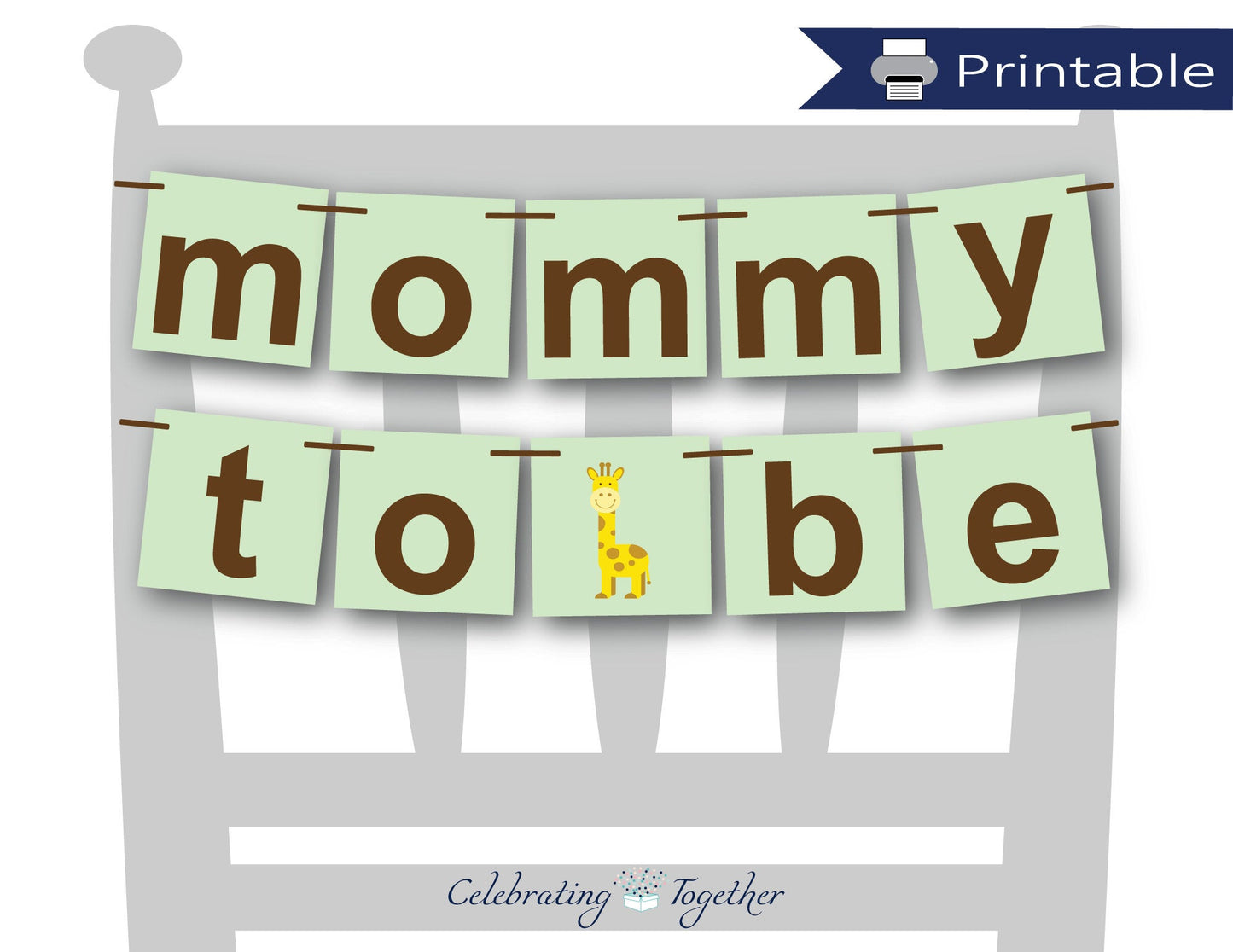 printable mommy to be chair banner - Celebrating Together