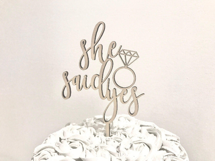 she said yes cake topper