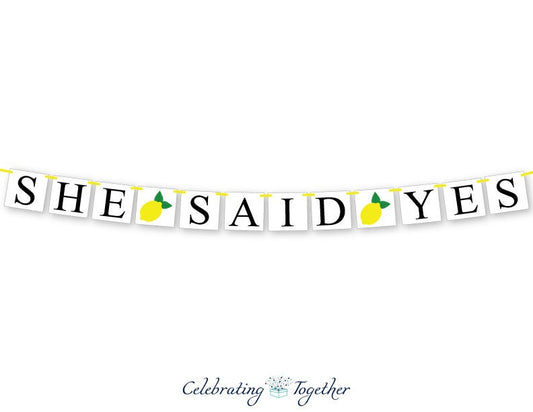 She Said Yes Banner - Lemons