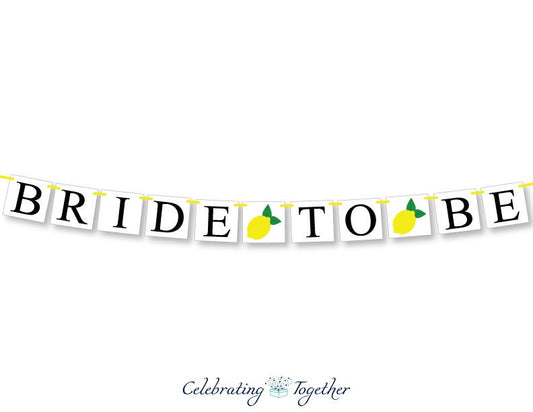 Bride To Be Banner - Lemon