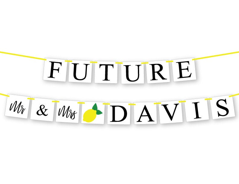 PRINTABLE Future Mr & Mrs Banner - Lemons