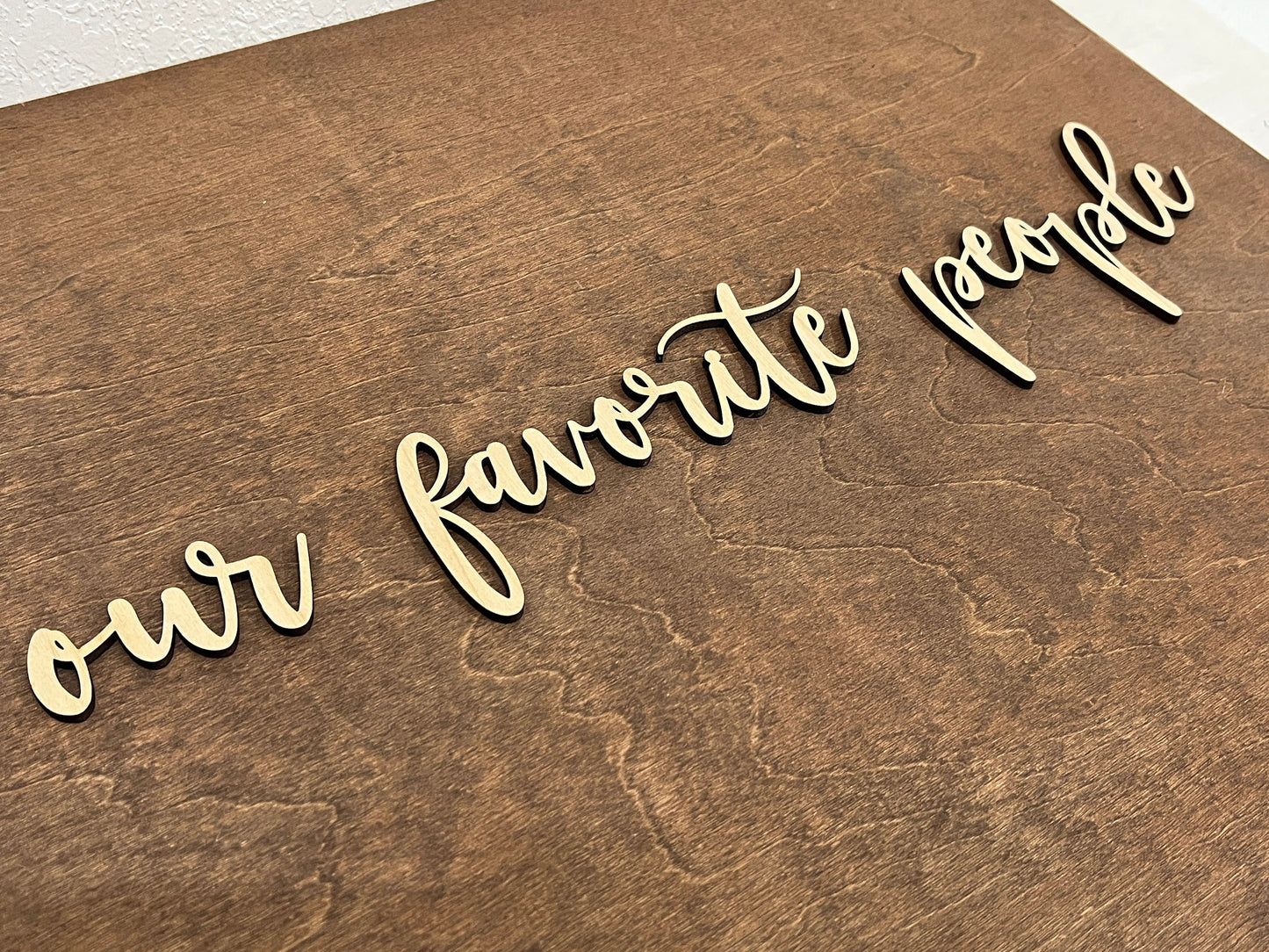 DIY Our Favorite People Wood Lettering Cutouts