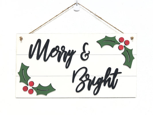 Merry & Bright Sign - Holly