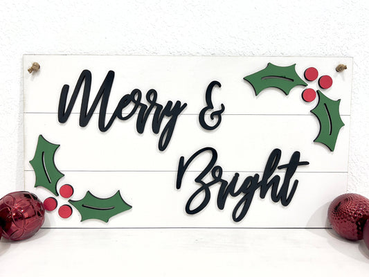 Merry & Bright Sign - Holly