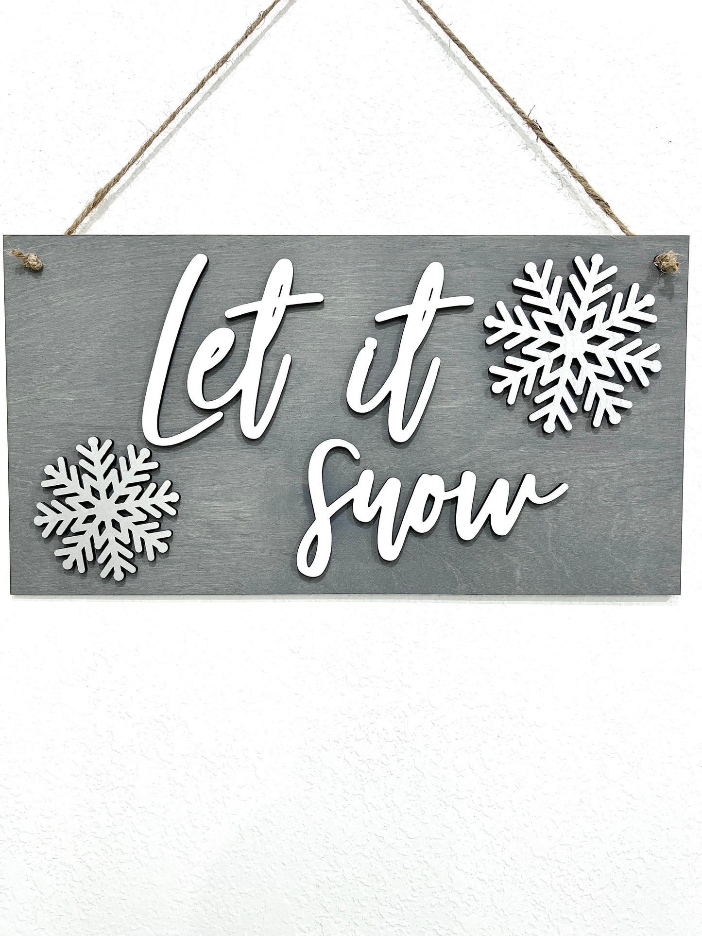Let It Snow Sign - Snowflake
