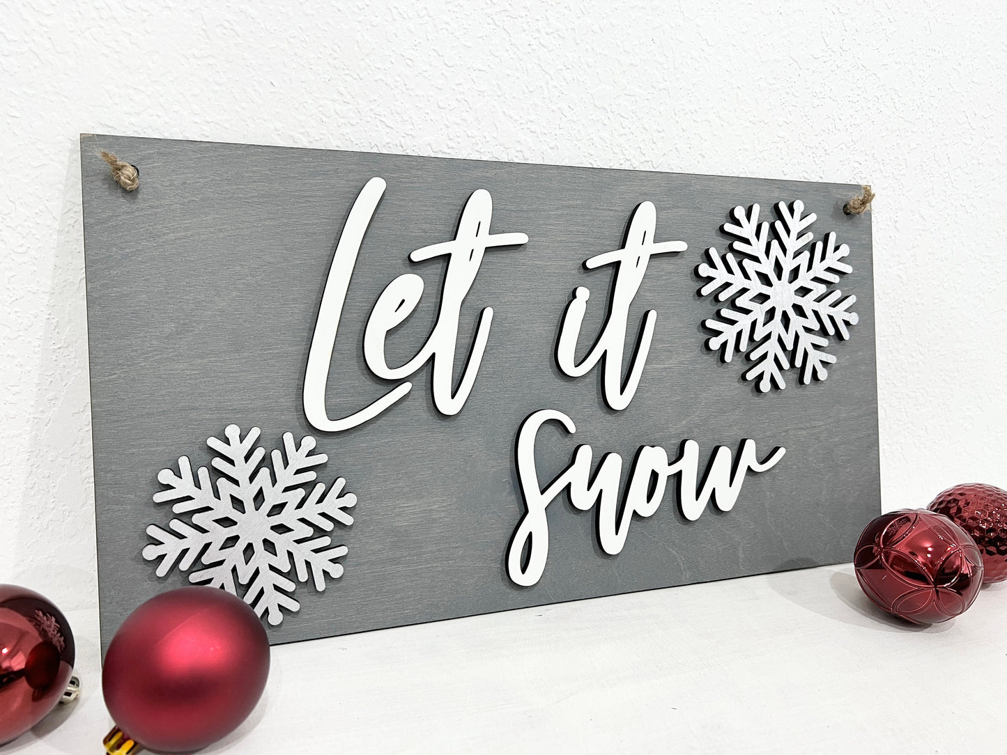 Let It Snow Sign - Snowflake