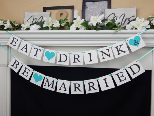 eat drink and be married banner - wedding banner - bridal shower decoration
