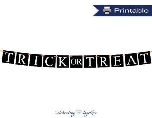 printable trick or treat banner - Celebrating Together