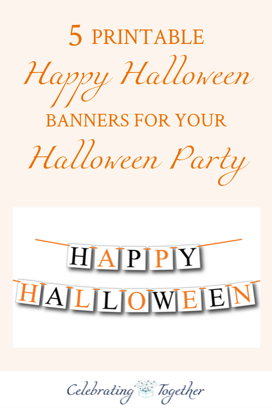 5 printable happy halloween banners for your halloween party - Celebrating Together