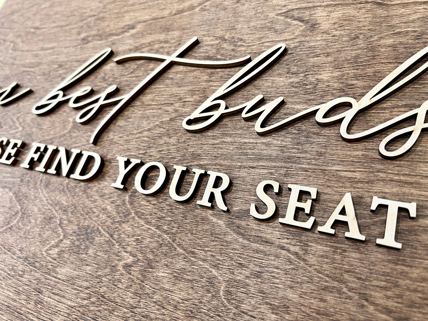 Our Best Buds Please Find Your Seat Wedding Seating Chart Sign Wood Lettering Cutouts