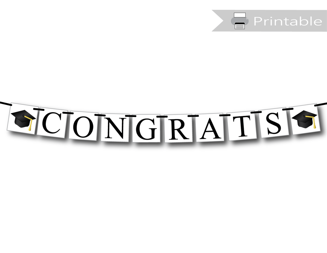 Printable Graduation Congrats Banner - DIY Graduation Party Decoration ...