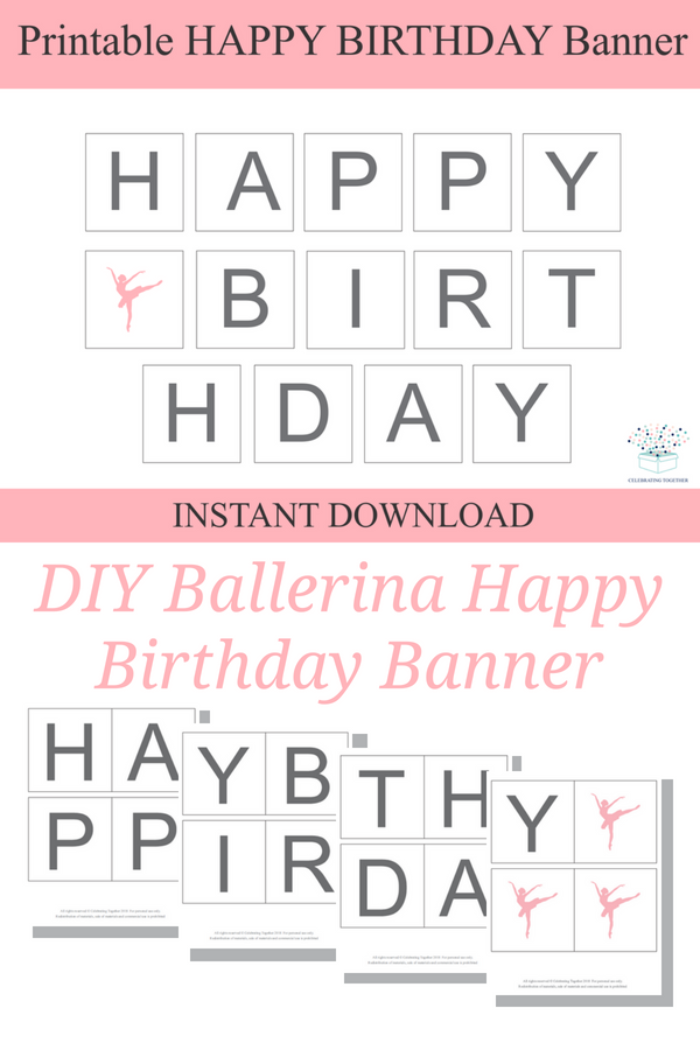DIY ballerina happy birthday banner - Celebrating Together