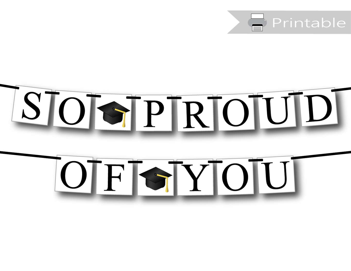 so proud of you banner - diy graduation party decoration - Celebrating Together