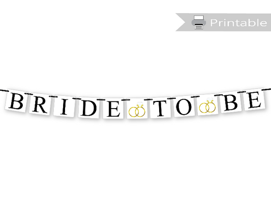 printable bride to be banner - wedding ring diy bridal shower decorations - Celebrating Together