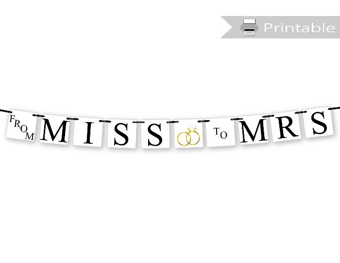 printable from miss to mrs banner - diy bridal shower sign - Celebrating Together