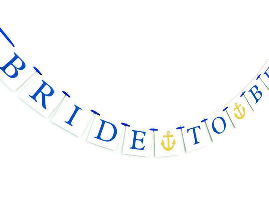 bride to be banner - nautical bridal shower decorations 