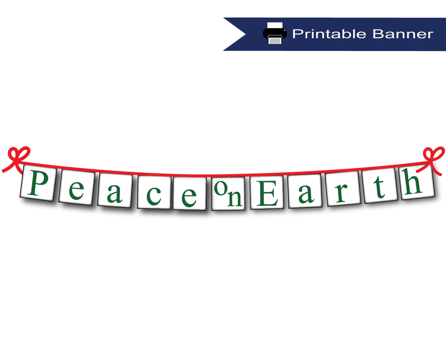 PRINTABLE Peace on Earth Banner - Green