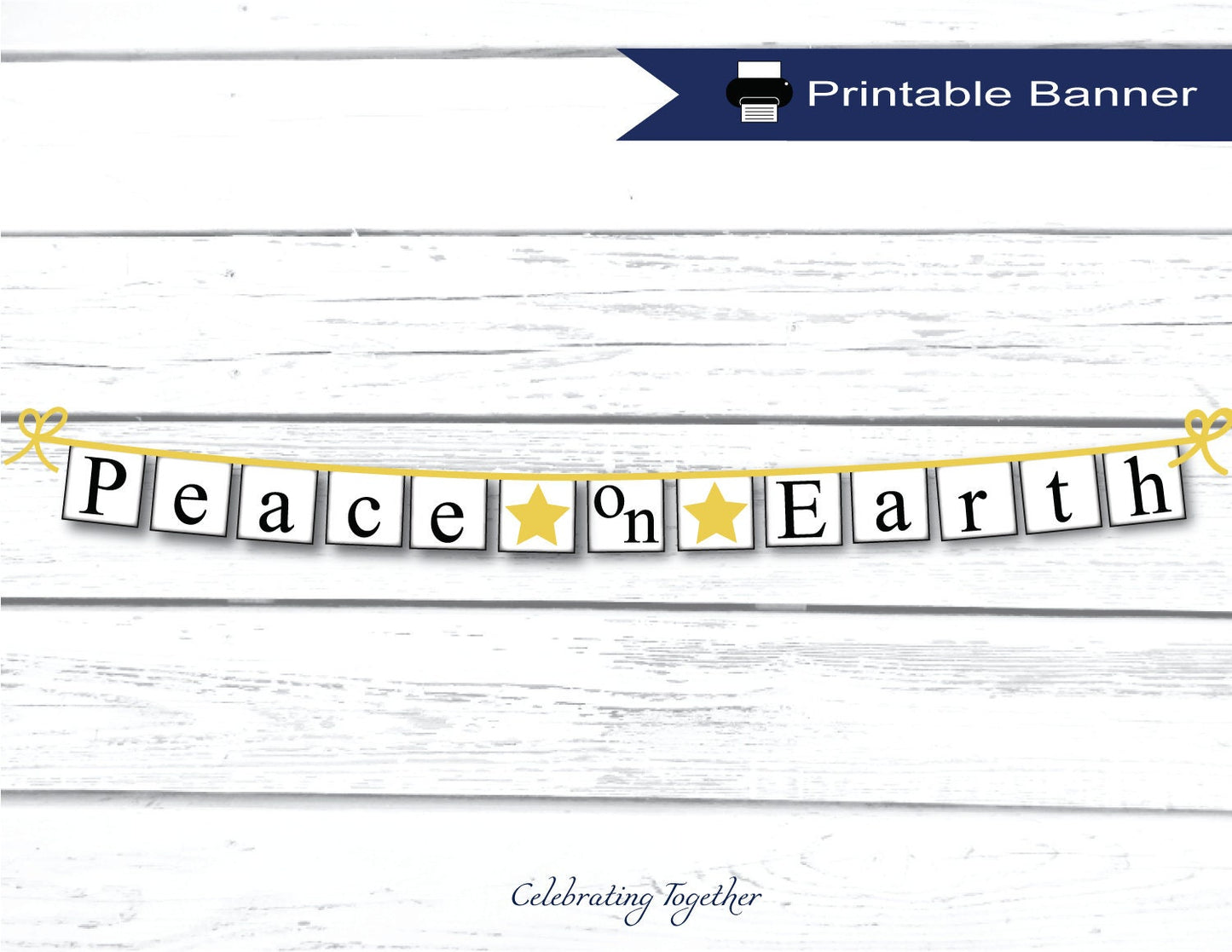 PRINTABLE Peace on Earth Banner - Gold Stars
