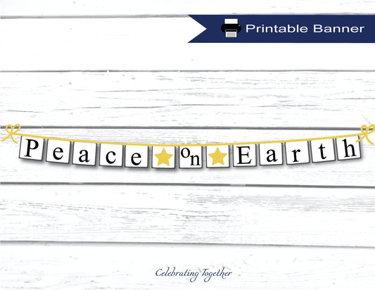 PRINTABLE Peace on Earth Banner with gold stars, instant download christmas garland for living room mantel, holiday fireplace decor