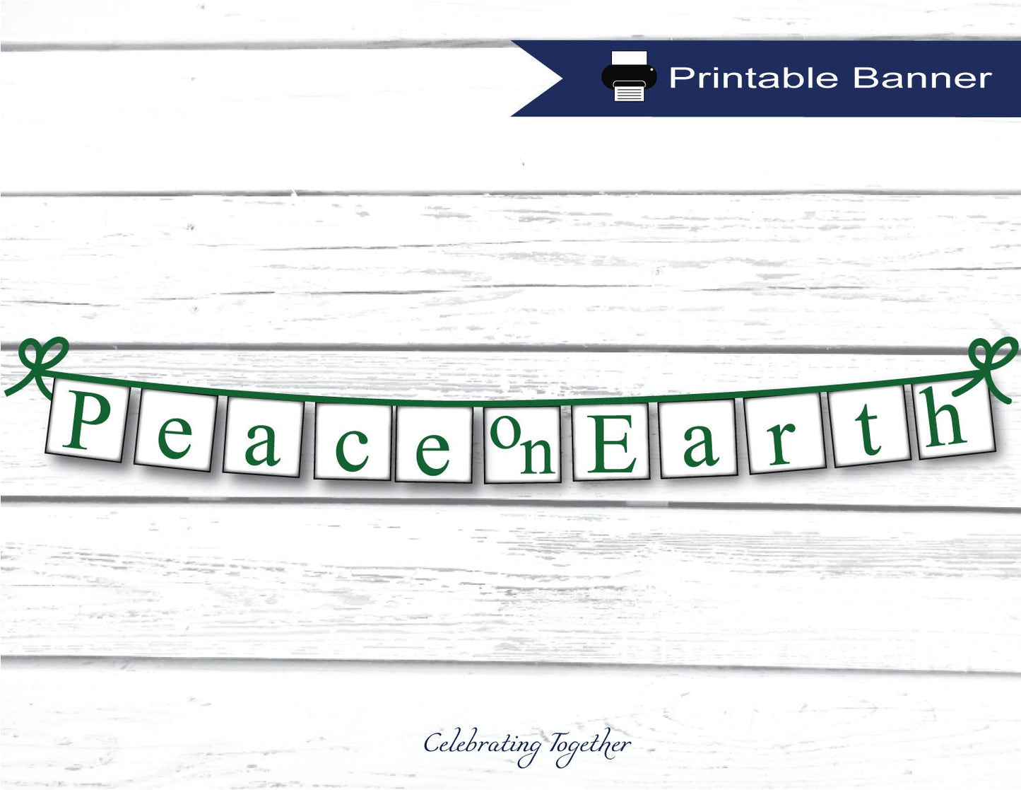 PRINTABLE Peace on Earth Banner, instant download christmas garland for living room mantel, holiday fireplace decor, diy holiday sign