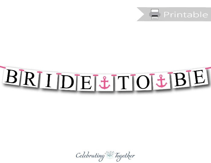 printable bride to be banner - Celebrating Together
