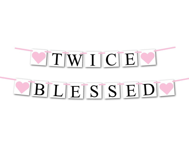 girls diy twice blessed banner - Celebrating Together