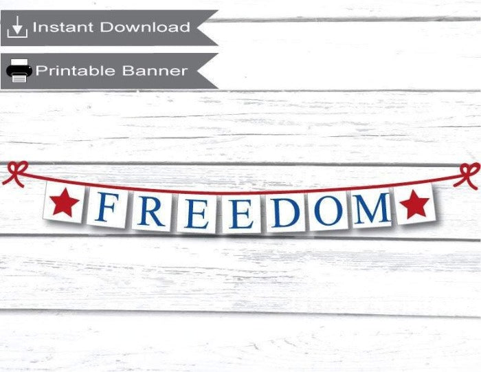 printable freedom banner - DIY 4th of July decoration - Celebrating Together