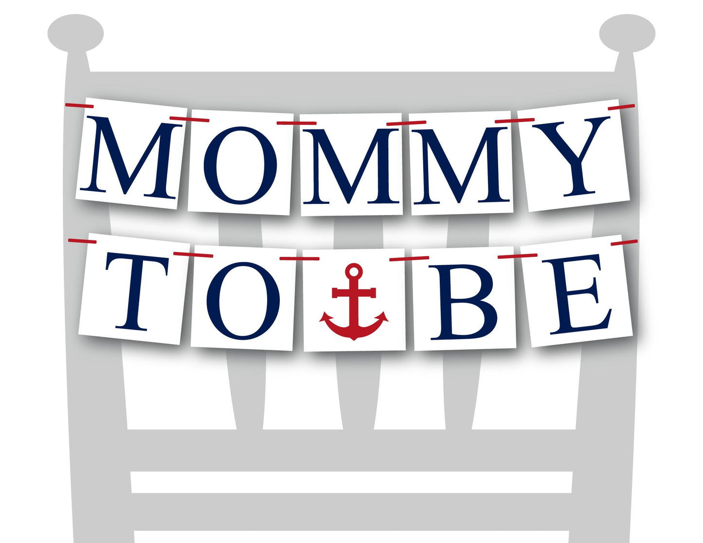 anchor mommy to be chair banner - nautical baby shower decorations