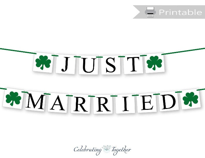 printable clover just married banner - st patricks day wedding decor - Celebrating Together