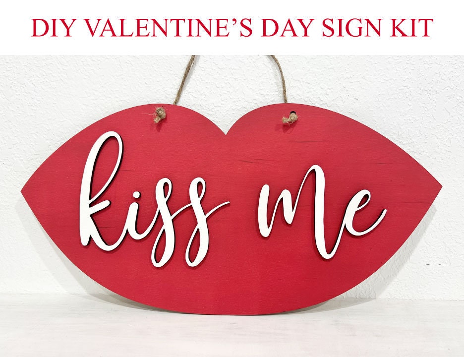 DIY kiss me sign kit - valentines day paint party decorations
