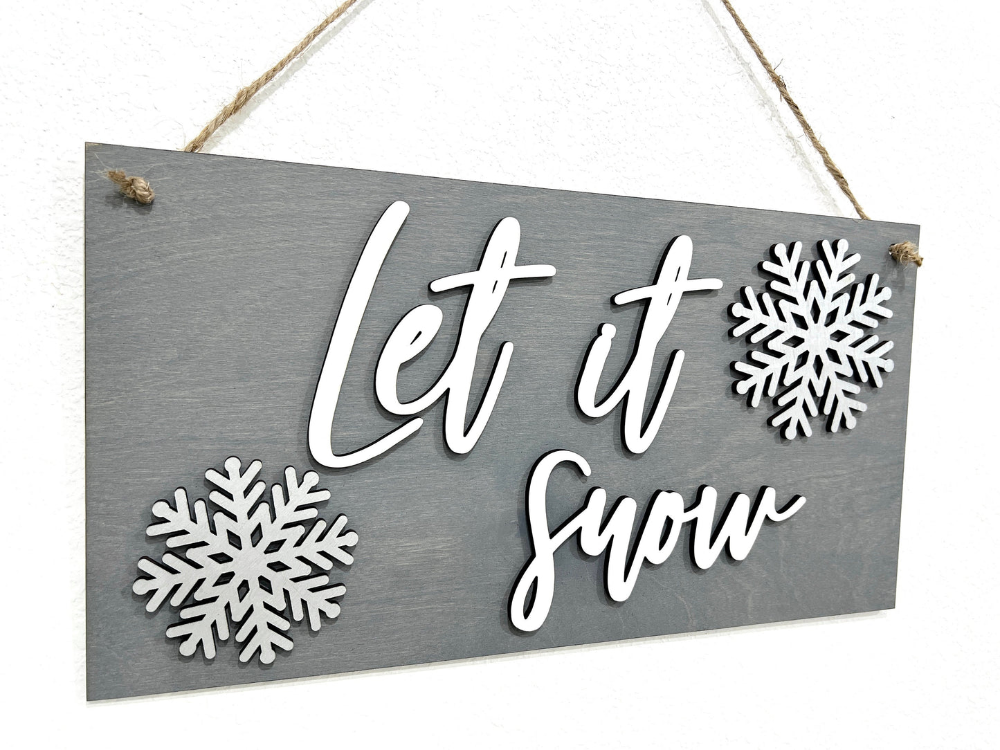 Let It Snow Sign - Snowflake