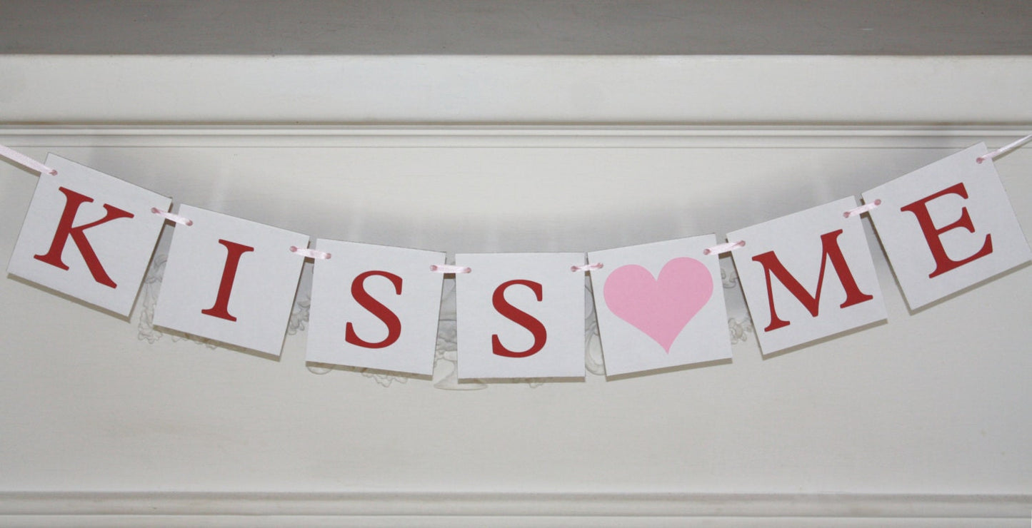 kiss me banner - valentines day decorations