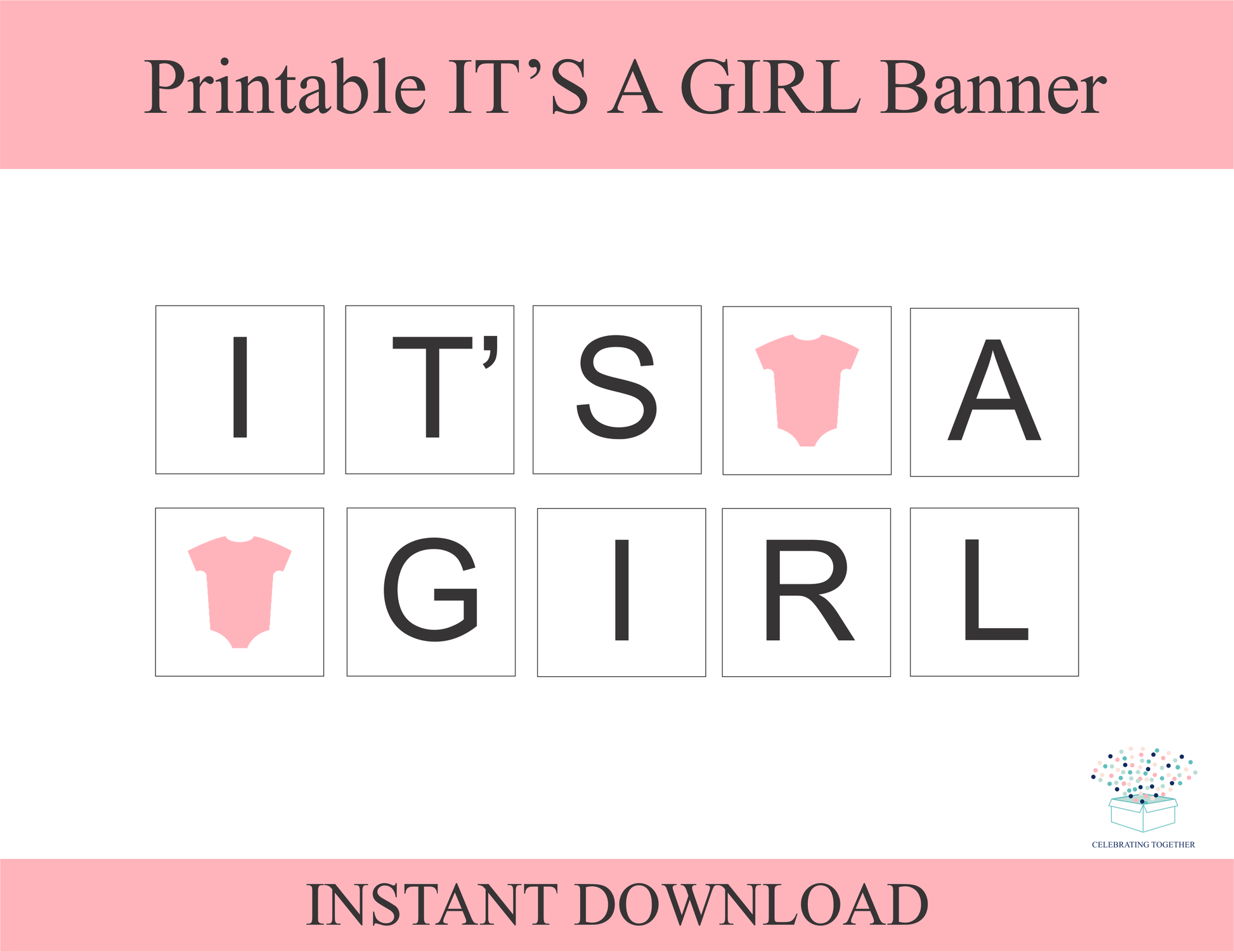 printable onesie it's a girl banner - Celebrating Together