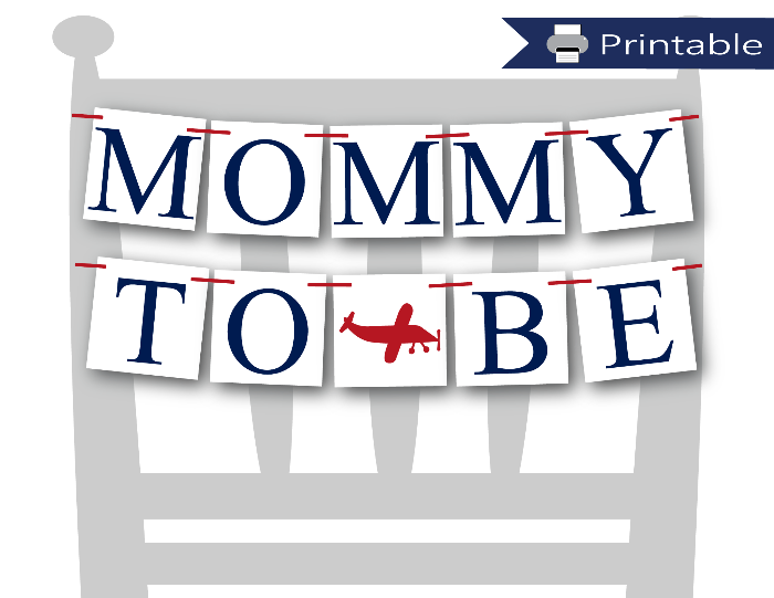 airplane printable mommy to be chair banner - Celebrating Together