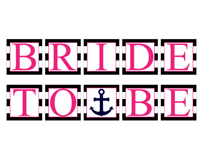 printable nautical bride to be banner - Celebrating Together