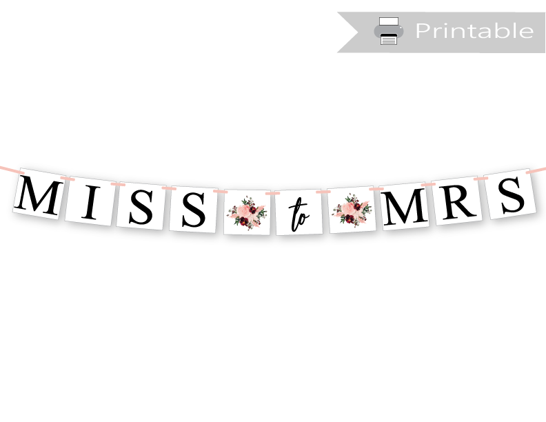printable miss to mrs banner - Celebrating Together