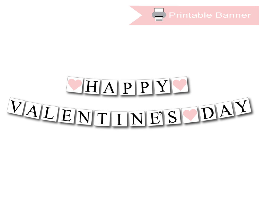 Printable Happy Valentine's Day Banner - DIY Valentine's Day Decor ...